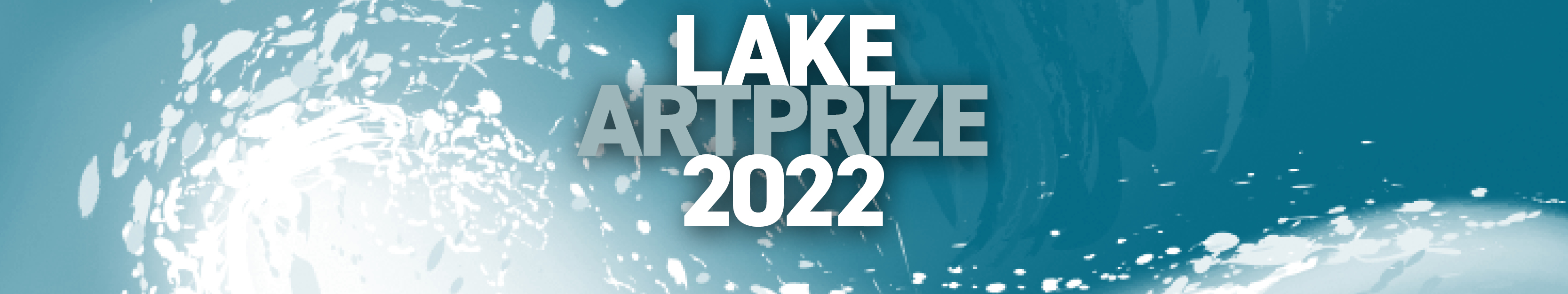 28472 MAC Lake Art Prize 2022_website banner 2000 pixels x 600 pixels vs2.jpg
