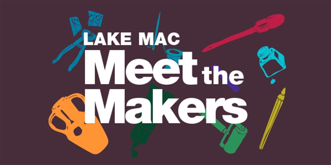 Lake Mac Meet the Makers page image